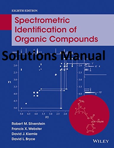 خرید و دانلود نسخه کامل کتاب [Solutions Manual] Spectrometric Identification of Organic Compounds (8th Edition) - Pdf