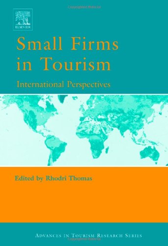 خرید و دانلود نسخه کامل کتاب Small Firms in Tourism: International Perspectives (Advances in Tourism Research) - PDF