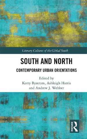 [PDF] دانلود کتاب South And North - Contemporary Urban Orientations, 2018