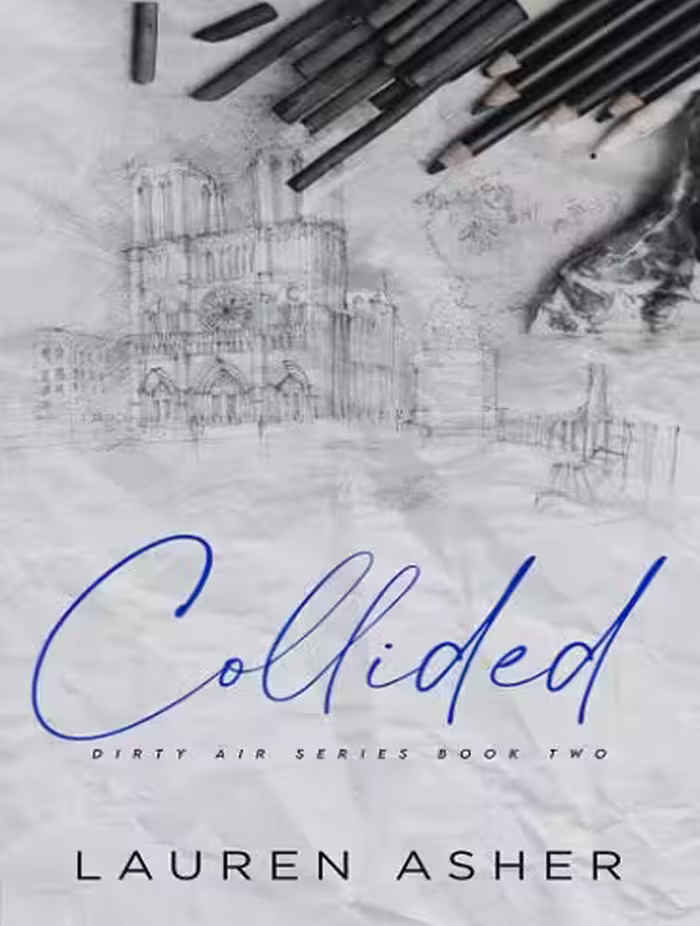 Collided (Dirty Air Series Book 2) کتاب تصادف (بدون حذفیات)