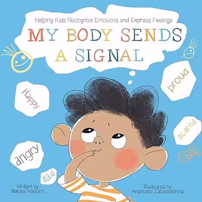خرید و دانلود نسخه کامل کتاب My Body Sends a Signal: Helping Kids Recognize Emotions and Express Feelings - Pdf