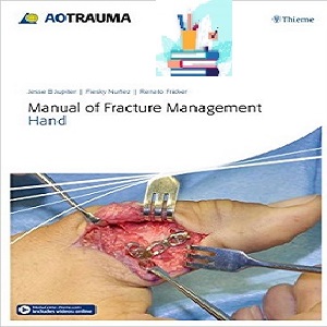 Manual of Fracture Management – Hand 1ed PDF Videos at 2€ - کتاب پزشکی بهار