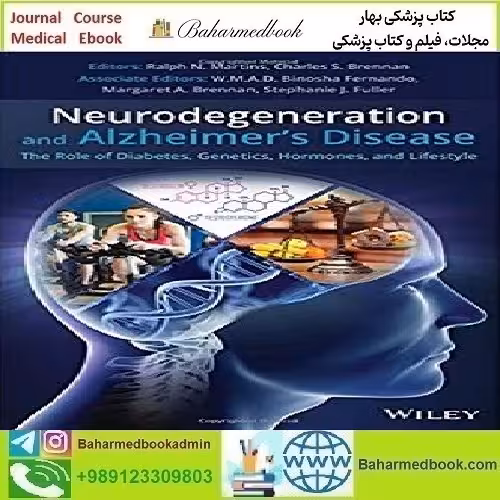 Neurodegeneration and Alzheimer's Disease 2019