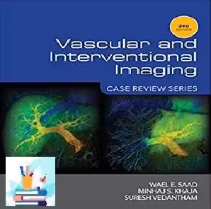 Vascular and Interventional Imaging Case Review Series TRUE