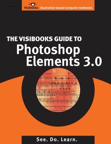 خرید و دانلود نسخه کامل کتاب The Visibooks Guide to Photoshop Elements 30