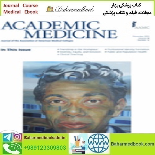Academic Medicine Volume 98 1 to 15 2023 TRUE PDF price 15€ - کتاب پزشکی بهار