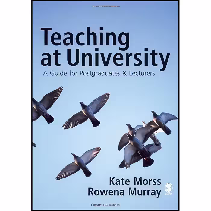 کتاب زبان اصلی Teaching at University اثر Kate Morss and Rowena Murray