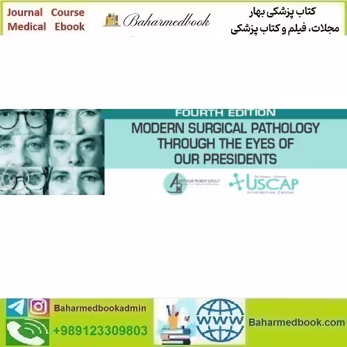 USCAP Fourth Edition Modern Surgical Pathology Through the E