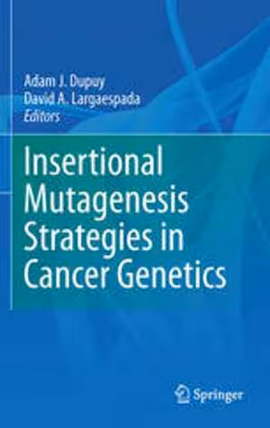 [PDF] دانلود کتاب Insertional Mutagenesis Strategies In Cancer Genetics, 2011