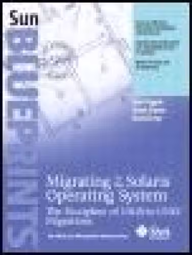 خرید و دانلود نسخه کامل کتاب Migrating to the Solaris Operating System: The Discipline of UNIX-to-UNIX Migrations