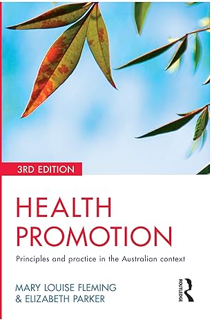 خرید و دانلود نسخه کامل کتاب Health Promotion: Principles and practice in the Australian context (3rd Edition) - PDF