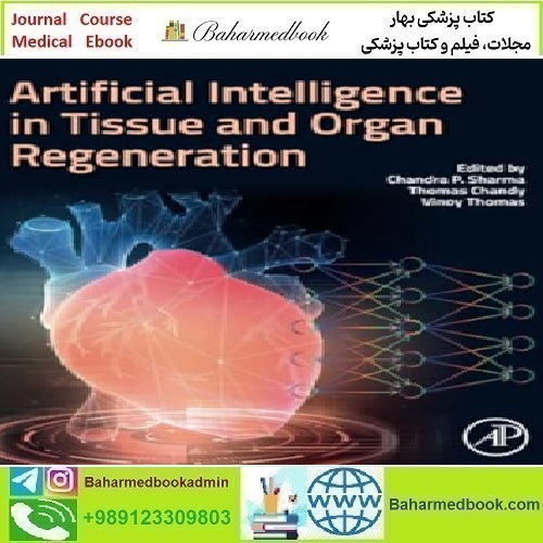 Artificial Intelligence in Tissue and Organ Regeneration 2023 TRUE