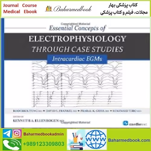 Essential Concepts of Electrophysiology throu