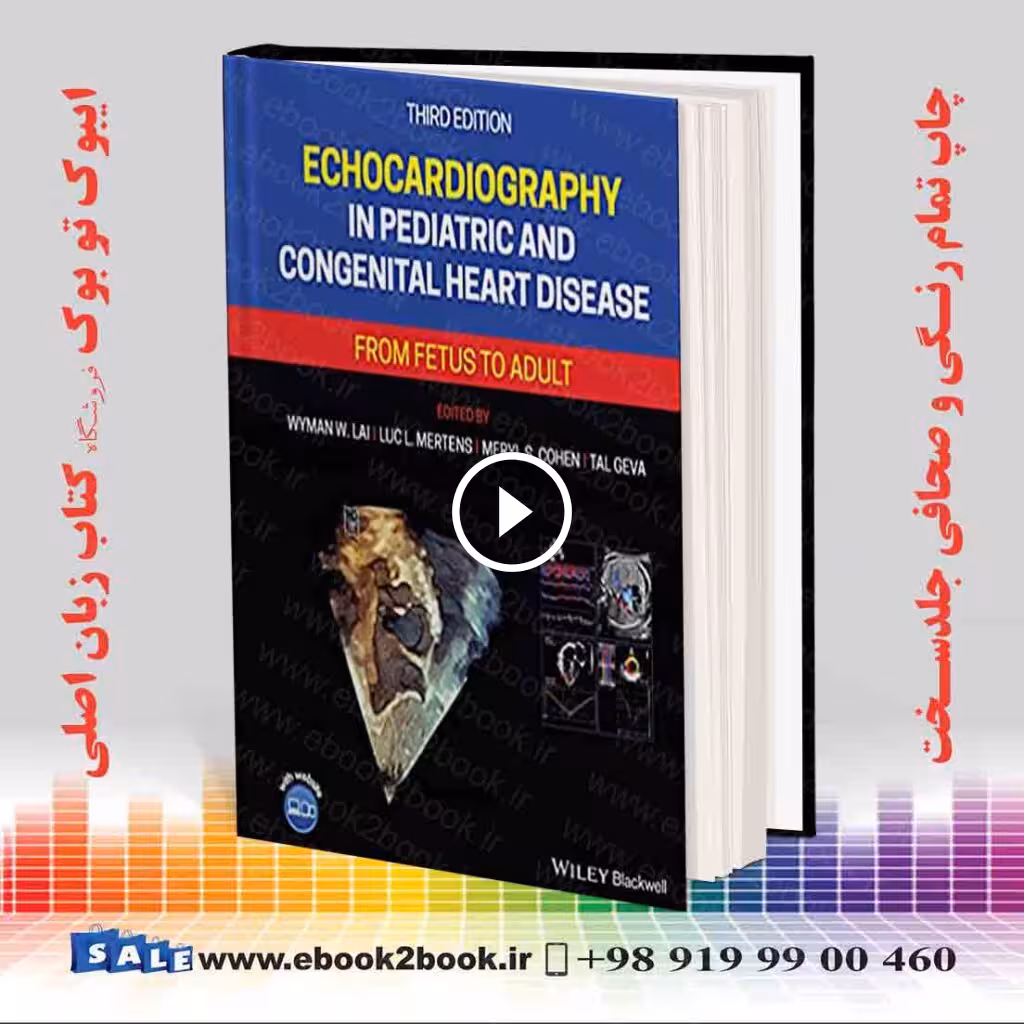 Echocardiography in Pediatric and Congenital Heart Disease 3rd Edition
