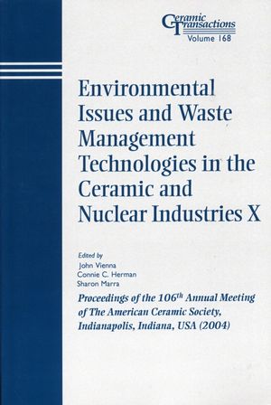  دانلود کتاب Environmental Issues And Waste Management Technologies In The Ceramic And Nuclear Industries X, Volume 168, 2006 - دانلود کتاب های دانشگاهی