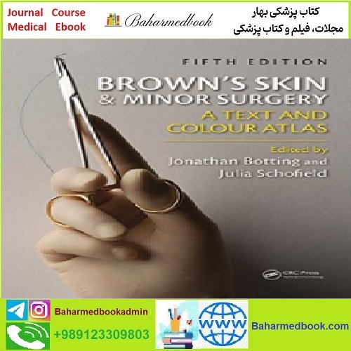 Brown&#039;s Skin and Minor Surgery TRUE PDF price 1€ - کتاب پزشکی بهار
