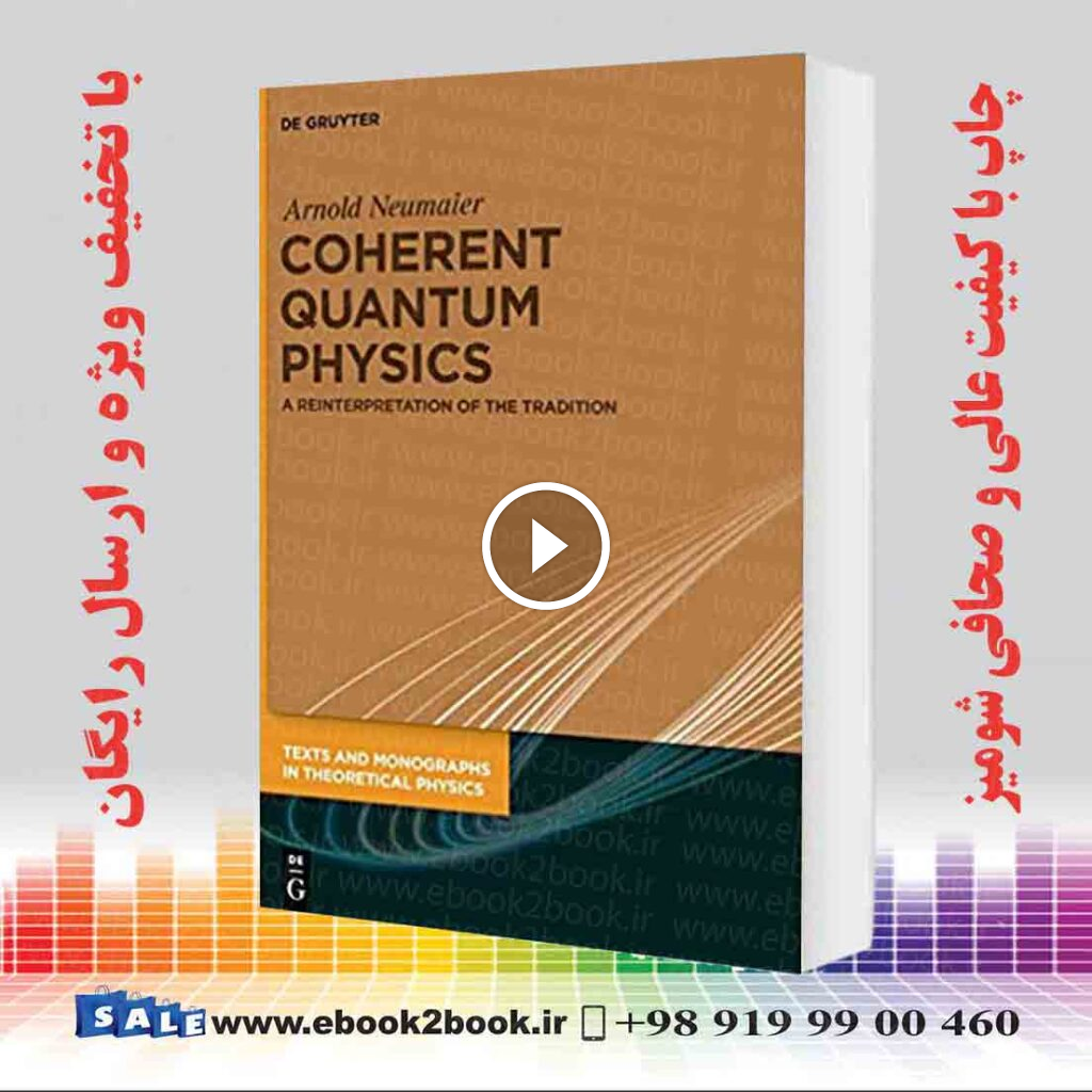 Coherent Quantum Physics