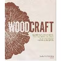 كتاب Woodcraft: Master the Art of Green Woodworking اثر Barnaby Carder انتشارات DK