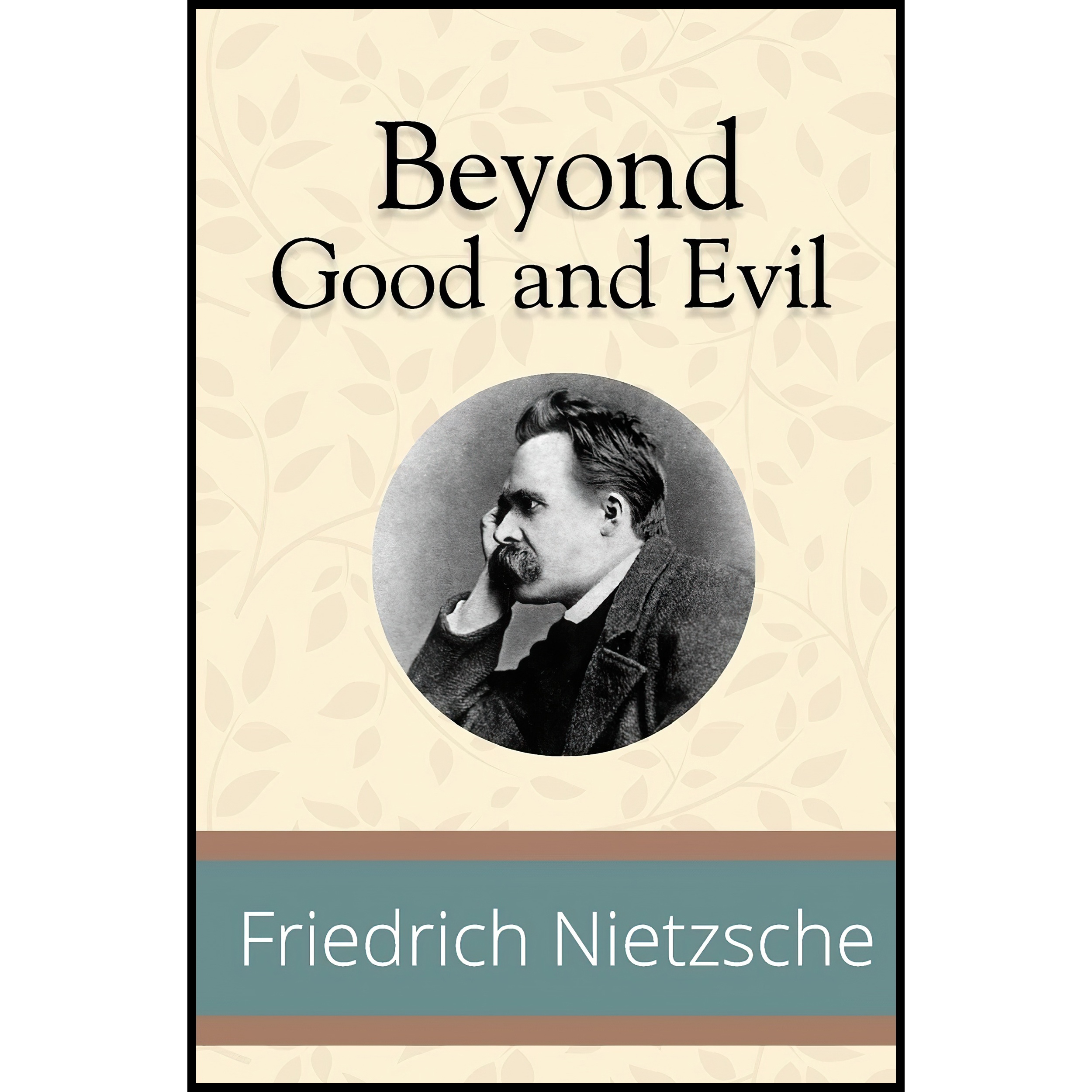 کتاب Beyond Good and Evil اثر Friedrich Nietzsche انتشارات تازه ها