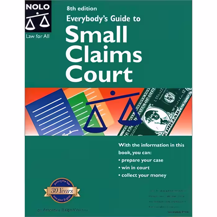 کتاب Everybody,s Guide to Small Claims Court اثر Robin Leonard and Emily Doskow Attorney انتشارات Nolo.com