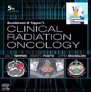 Gunderson and Tepper’s Clinical Radiation Oncology TRUE PDF