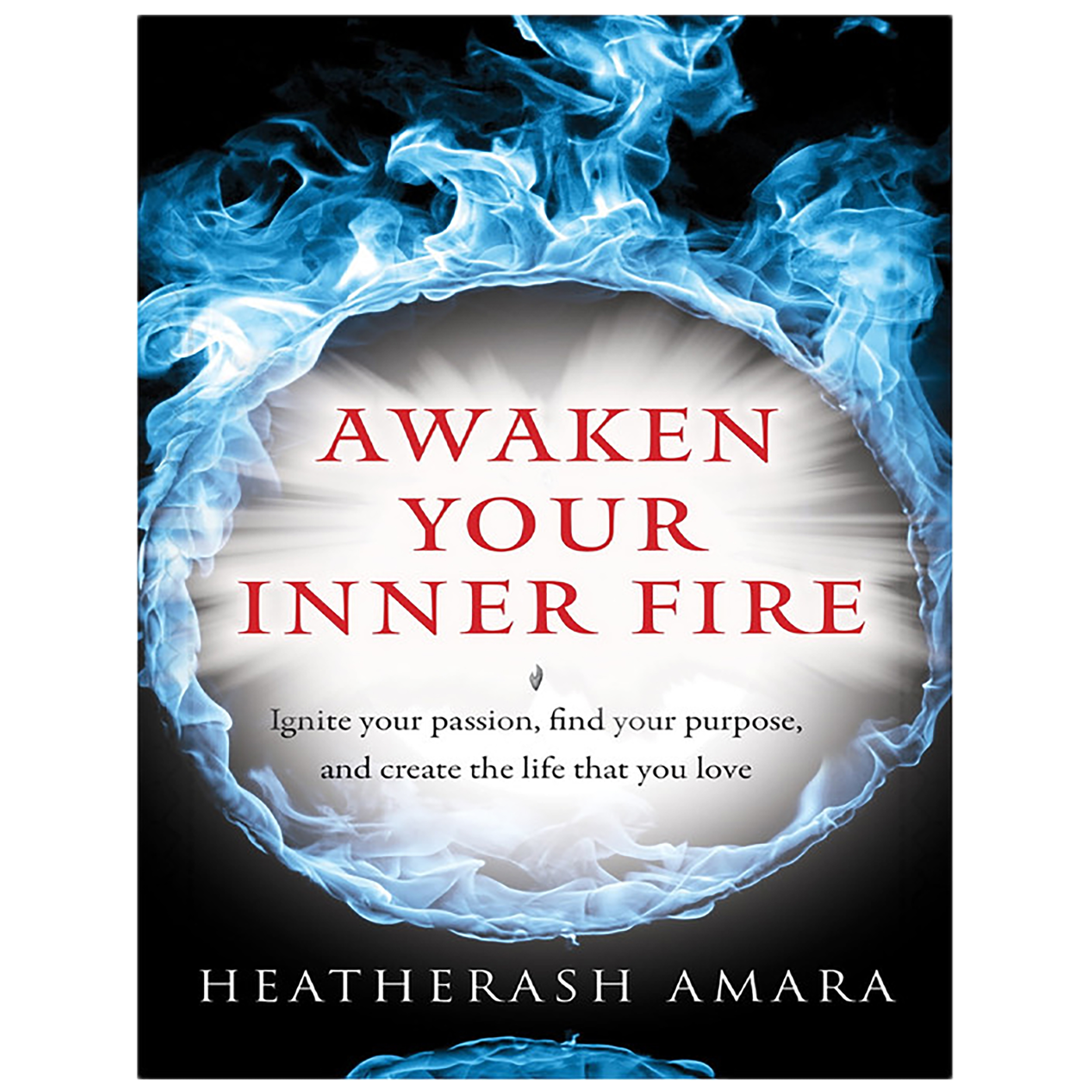 کتاب Awaken Your Inner Fire اثر Heather Ash Amara انتشارات Hierophant Publishing