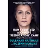 کتاب How I Survived a Chinese Reeducation Camp اثر جمعی از نویسندگان انتشارات Seven Stories Press