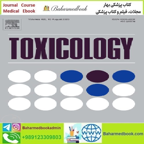 Toxicology Volume 429 to 446 2020 TRUE PDF price 4€ - کتاب پزشکی بهار