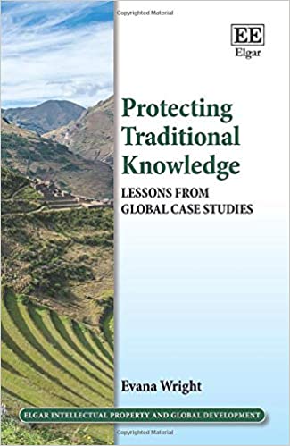 خرید و دانلود نسخه کامل کتاب Protecting Traditional Knowledge Lessons from Global Case Studies (Elgar Intellectual Property and Global Development) [2020] - PDF
