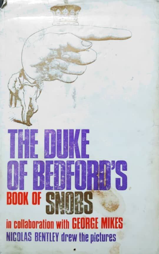 The Duke of Bedford's Book of Snobs