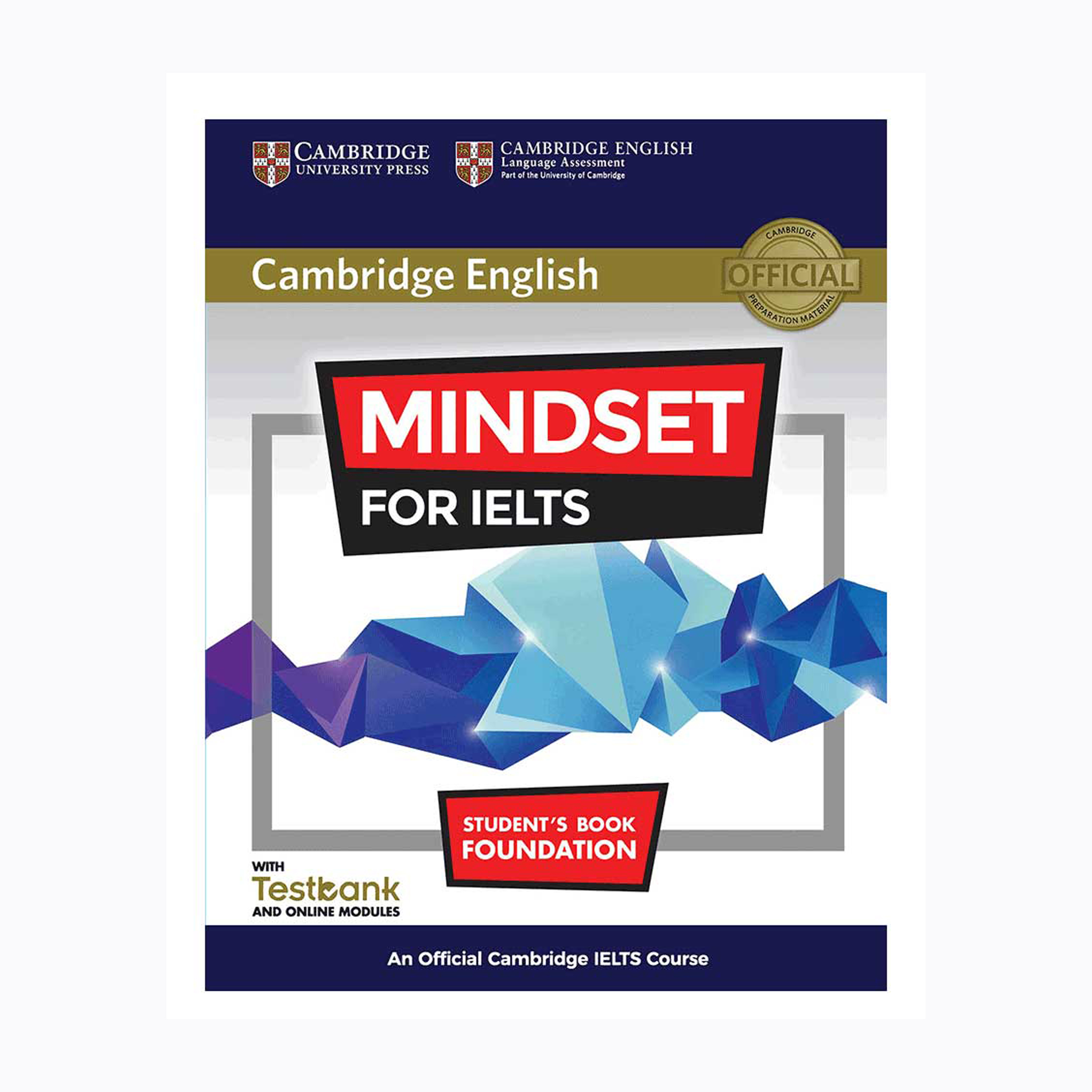 کتاب Mindset For IELTS Foundation اثر جمعی از نویسندگان انتشارات کمبریج