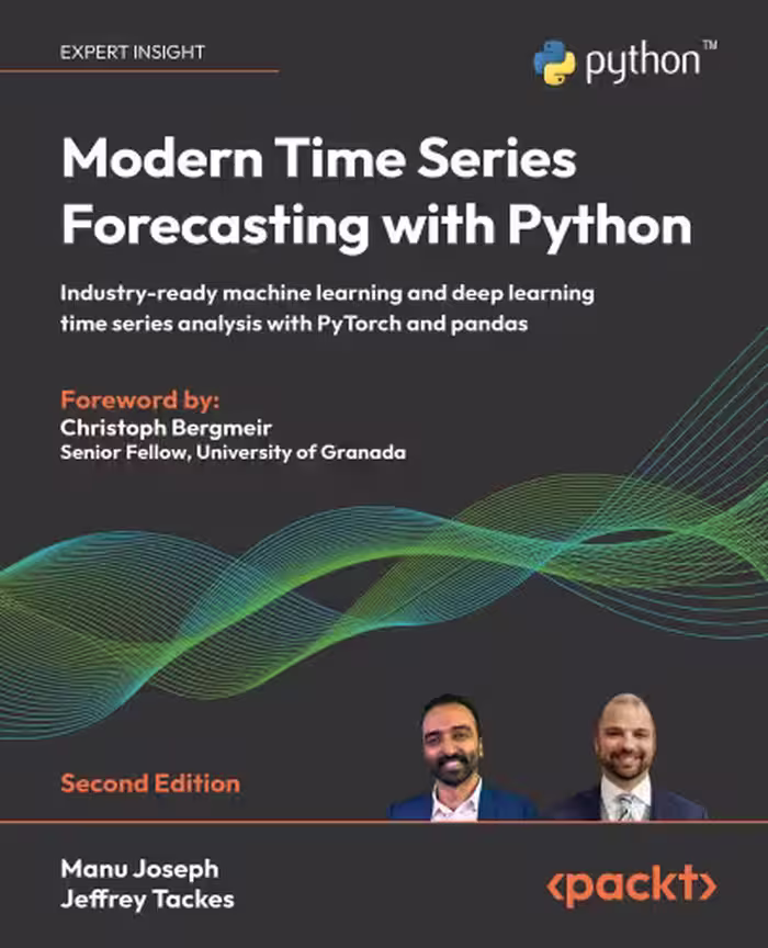 خرید و دانلود نسخه کامل کتاب Modern Time Series Forecasting with Python: Industry-ready machine learning and deep learning time series analysis with PyTorch