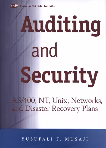 خرید و دانلود نسخه کامل کتاب Auditing and Security: AS 400, NT, UNIX, Networks, and Disaster Recovery Plans