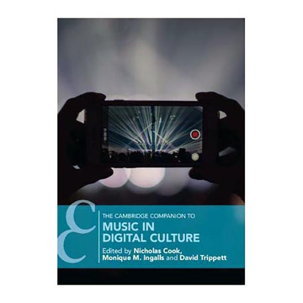 کتاب The Cambridge Companion to Music in Digital Culture اثر Nicholas Cook انتشارات Cambridge University Press