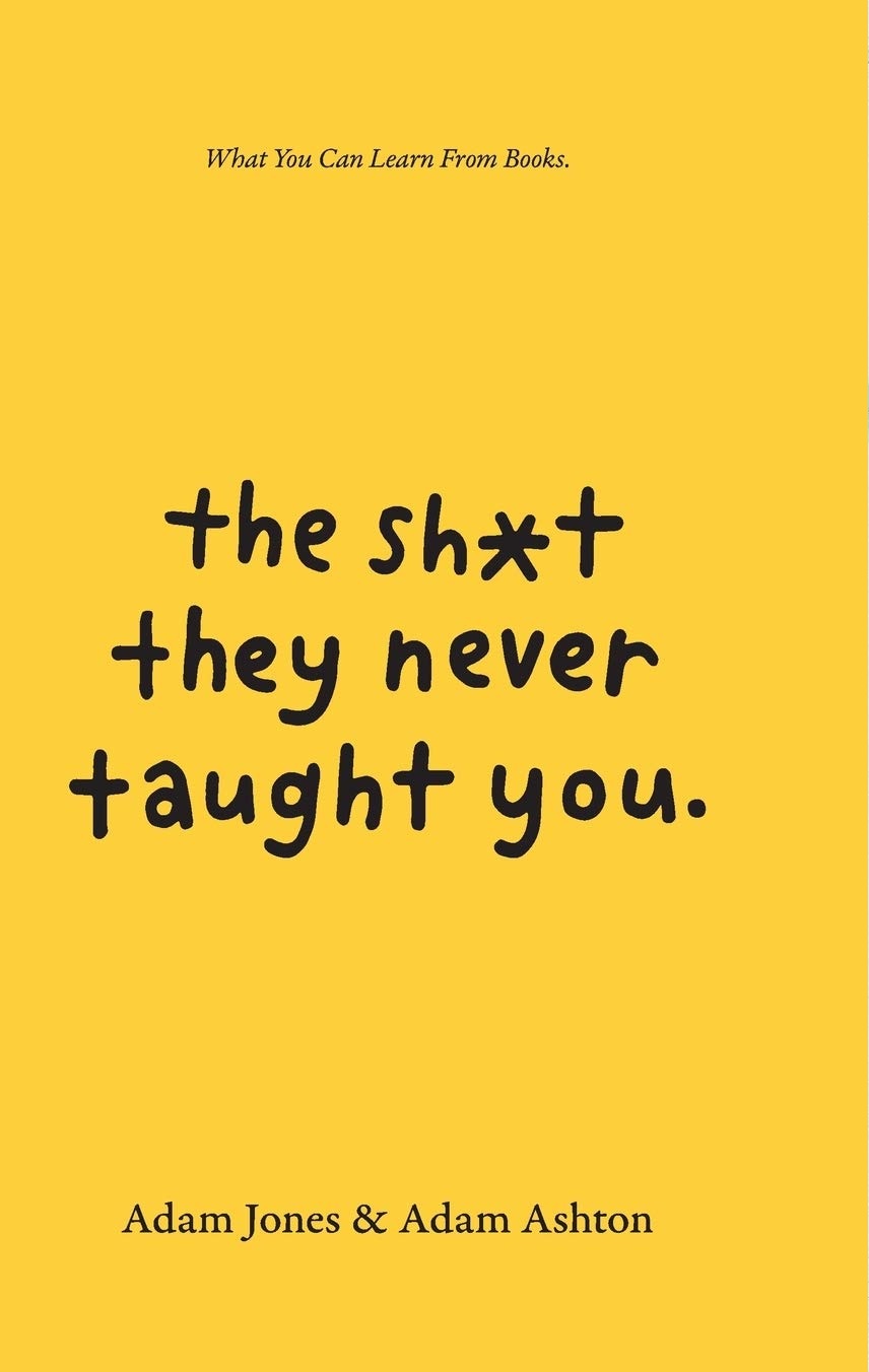 کتاب the sh*t they never taugt you (متن کامل)