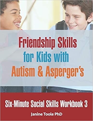 خرید و دانلود نسخه کامل کتاب Six-Minute Social Skills Workbook 3: Friendship Skills for Kids with Autism & Asperger's - Pdf