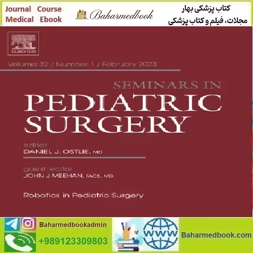 Seminars in Pediatric Surgery Volume 31 Issue 1 to 6 2022