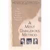 کتاب A Most Dangerous Method: The Story of Jung, Freud, and Sabina Spielrein اثر John Kerr انتشارات Vintage