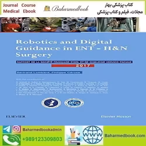 Robotics and Digital Guidance in ENT H&amp;N Surgery 2017