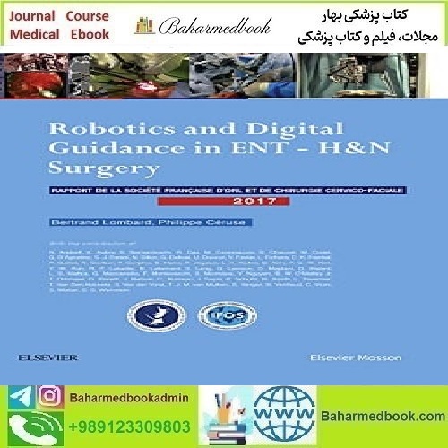 Robotics and Digital Guidance in ENT H&amp;N Surgery 2017
