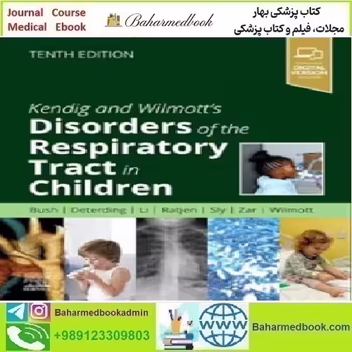 Kendig and Wilmott’s Disorders of the Respiratory Tract in Childre