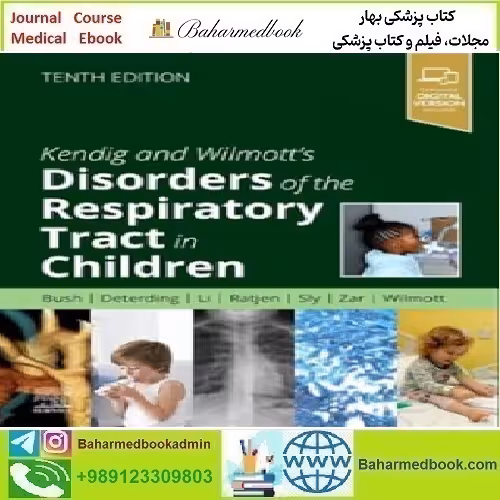 Kendig and Wilmott’s Disorders of the Respiratory Tract in Childre