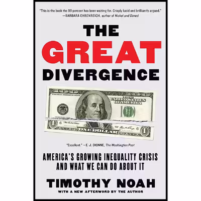 کتاب The Great Divergence اثر Timothy Noah انتشارات Bloomsbury Press