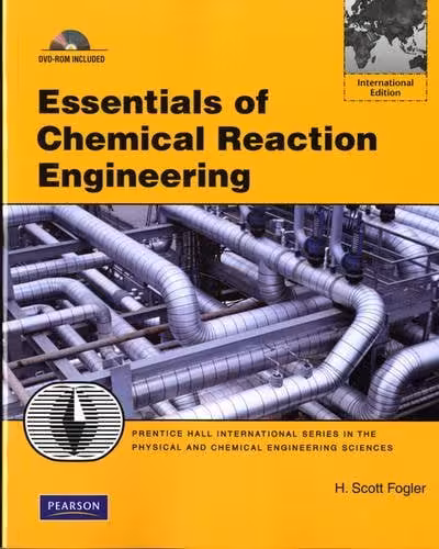 󾕇 دانلود کتاب Essentials Of Chemical Reaction Engineering, 2011 - دانلود کتاب های دانشگاهی