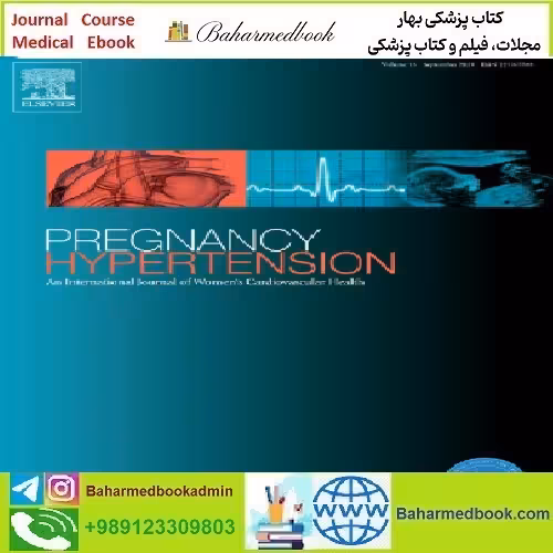 Pregnancy Hypertension Volume 31 to 34 2023 TRUE PDF price 4