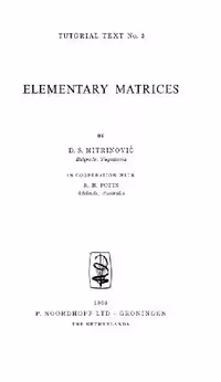 خرید و دانلود نسخه کامل کتاب Elementary matrices (problem book, Tutorial Text 3)