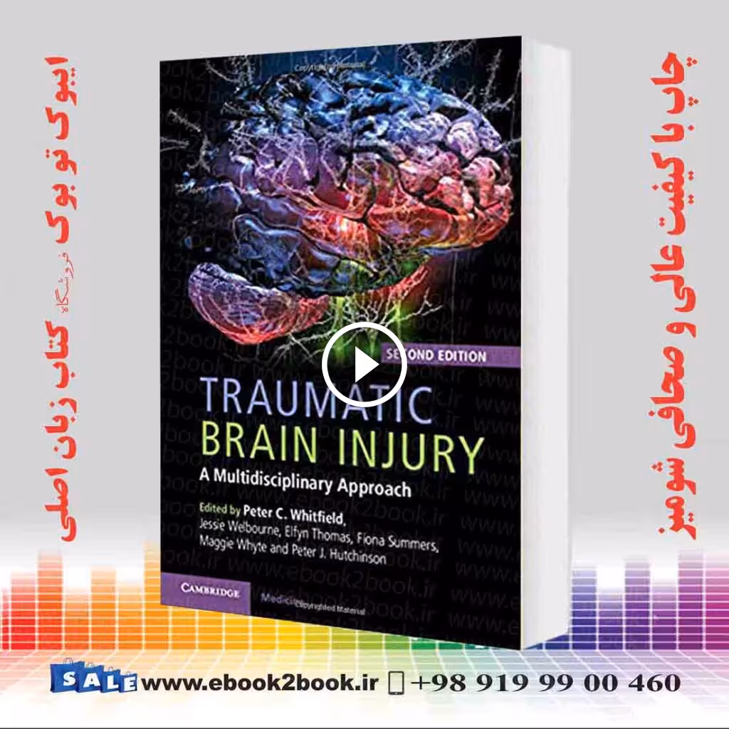 Traumatic Brain Injury: A Multidisciplinary Approach 2nd Edition