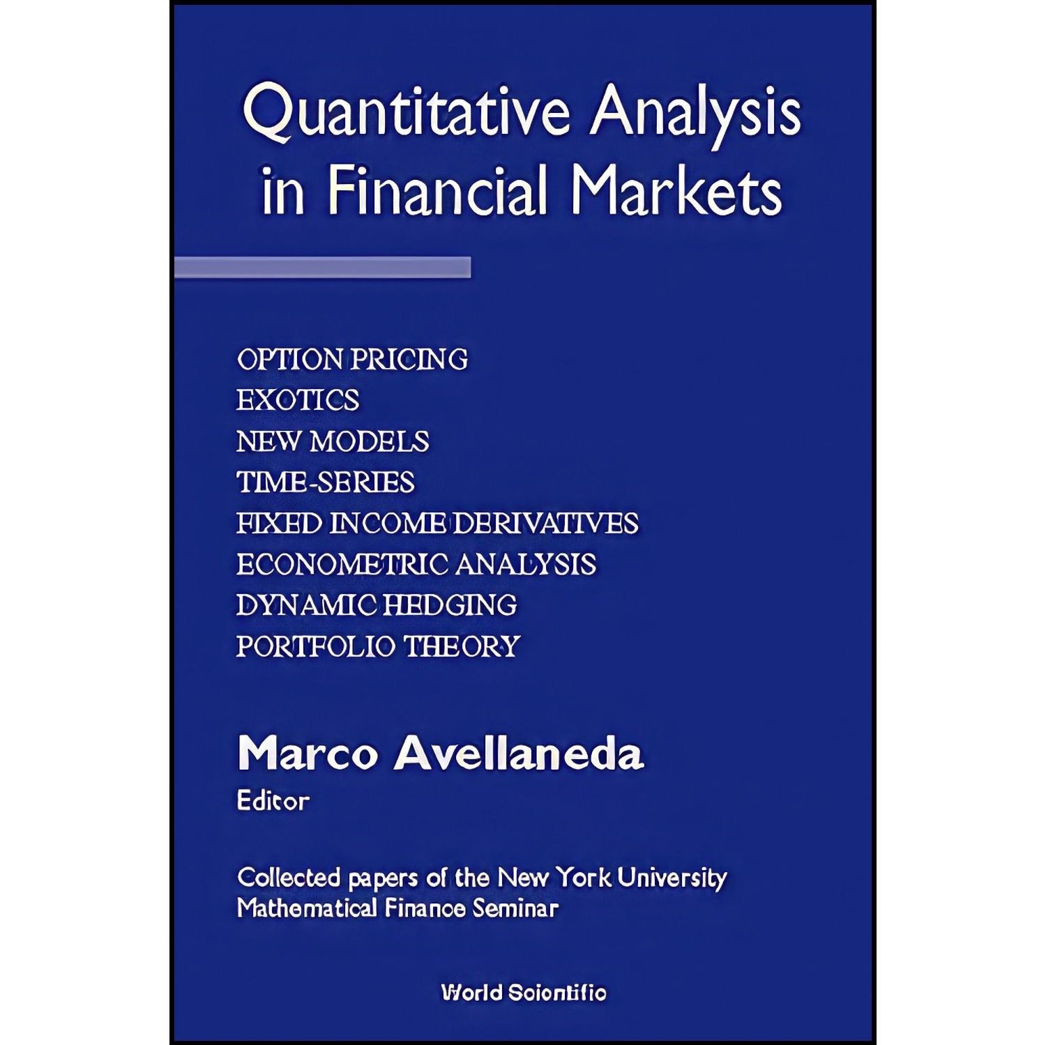 کتاب زبان اصلی Quantitative Analysis in Financial Markets Volume I