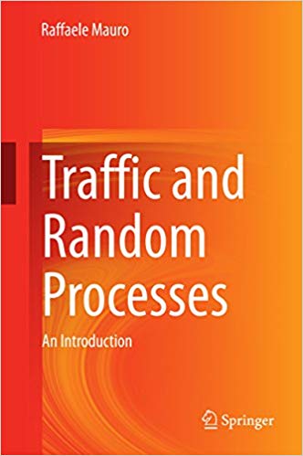  دانلود کتاب Traffic And Random Processes - An Introduction, 2015 - دانلود کتاب های دانشگاهی