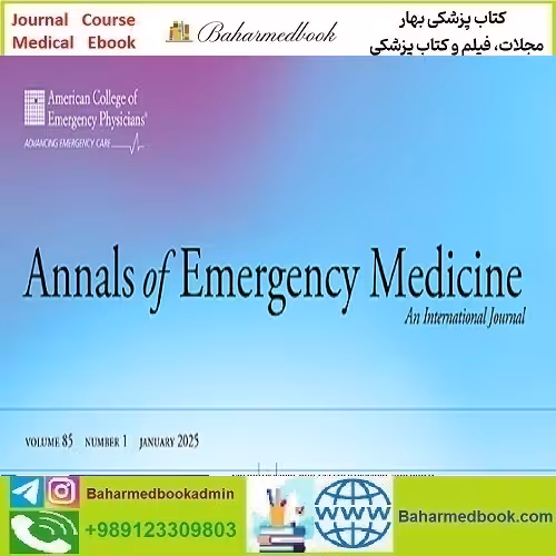 Annals of Emergency Medicine 2025 Full Archives TRUE PDF